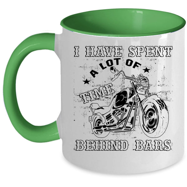 Cool Coffee Mug, I Have Spent A Lot Of Time Behind Baers Accent Mug