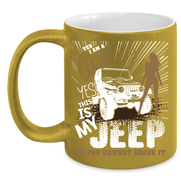 I Am A Girl Coffee Mug, This Is My Jeep Coffee Cup