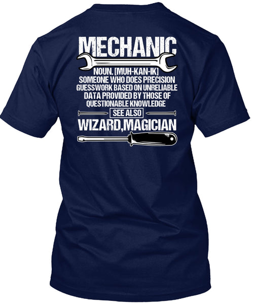 Does Precision Guesswork T Shirt, Being A Mechanic T Shirt