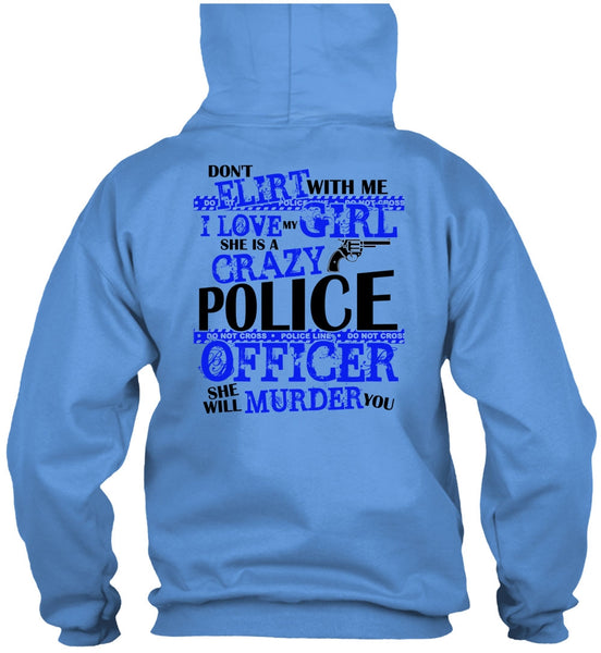 She Is A Crazy Police Officer T Shirt, I Love Police T Shirt