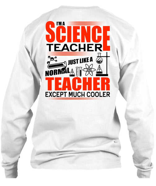 I'm A Science Teacher T Shirt, I Love Teacher T Shirt