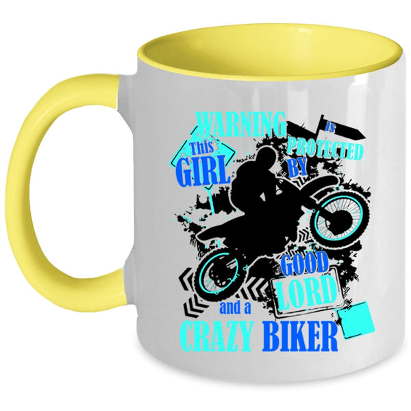 Cute Girls Coffee Mug, This Girl Is Protected By A Crazy Biker Accent Mug