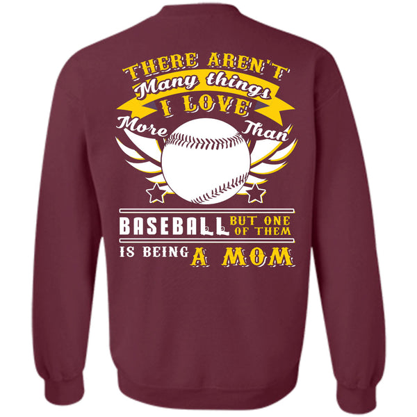 Being A Mom T Shirt, I Love Baseball Sweatshirt