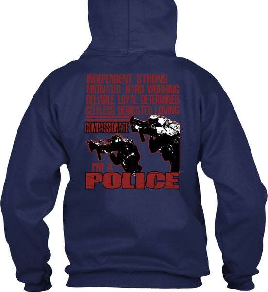 I'm A Police T Shirt, Motivated Hard Working T Shirt