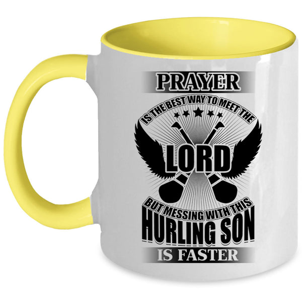 Cool Hurling Son Coffee Mug, Don't Mess With This Hurling Son Accent Mug