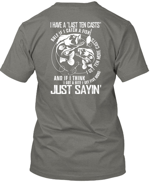 I Catch A Fish T Shirt, Being A Fisher T Shirt