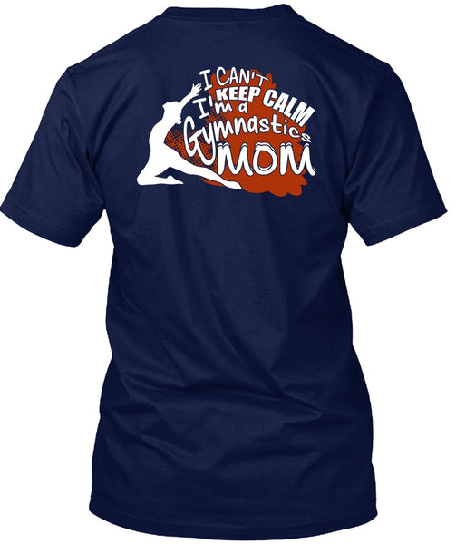 I'm A Gymnastics Mom T Shirt, Being A Mom T Shirt