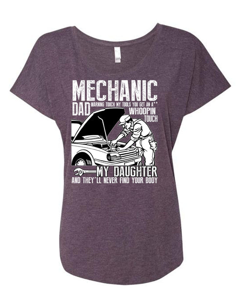 Mechanic Dad T Shirt, My Daughter T Shirt, Cool Shirt (Ladies' Triblend Dolman Sleeve)