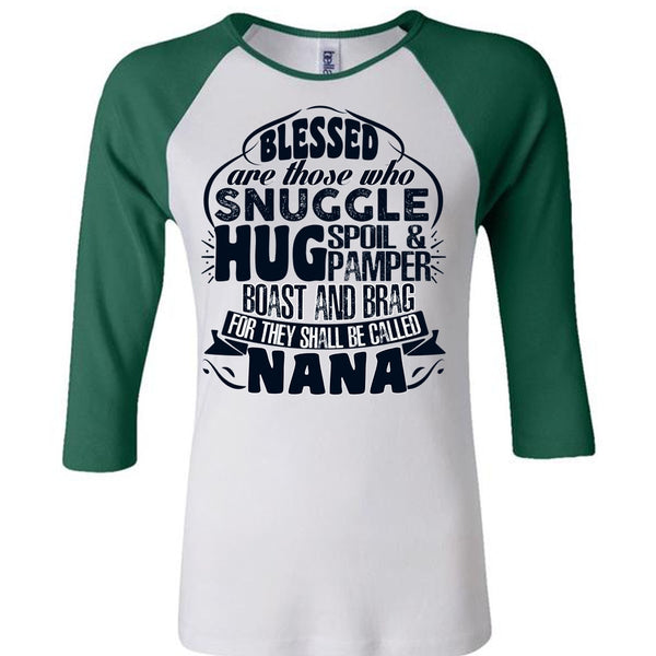 They Shall Be Called Nana T Shirt, I Love Nana T Shirt, Awesome T-Shirts