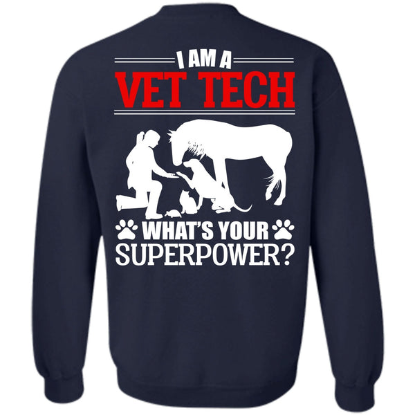 Being A Vet Tech T Shirt, I Love My Dog Sweatshirt