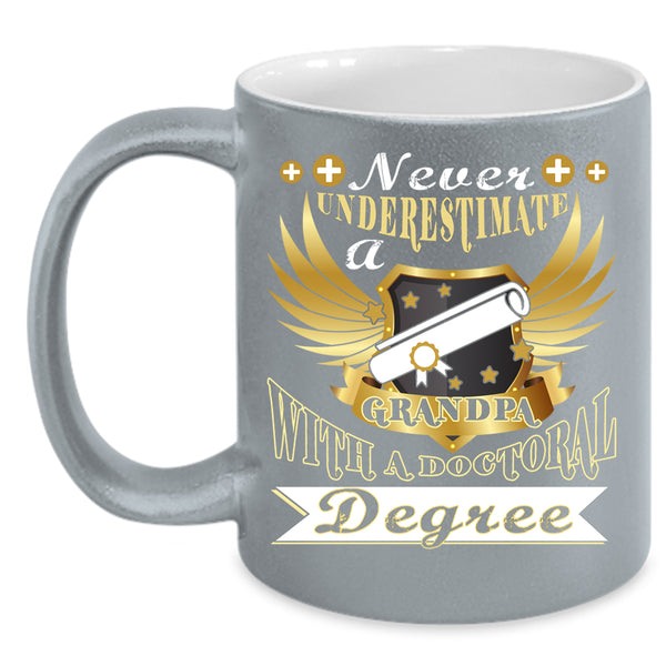Grandpa With A Doctoral Degree Coffee Mug, Old Doctor Coffee Cup