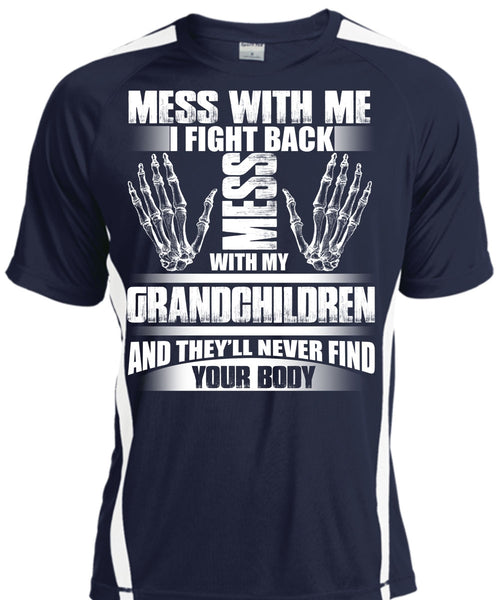 Mess With My Grandchildren T Shirt, Find Your Body T Shirt, Cool Shirt