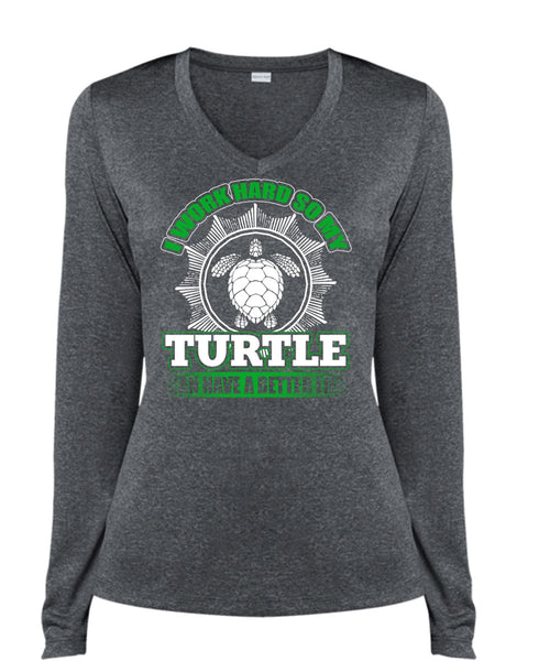 I Work Hard So My Turtle T Shirt, My Life T Shirt, Cool Shirt (Ladies LS Heather V-Neck)