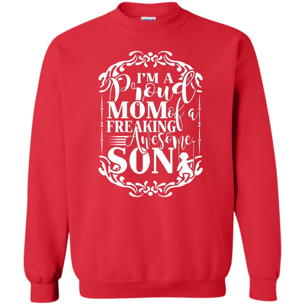 Freaking Awesome Son T Shirt, Coolest Mom Sweatshirt