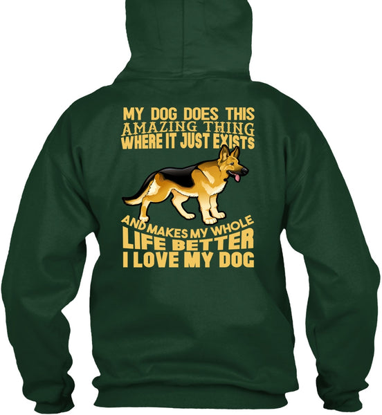 I Love My Dog T Shirt, My Dog Does This Amazing T Shirt