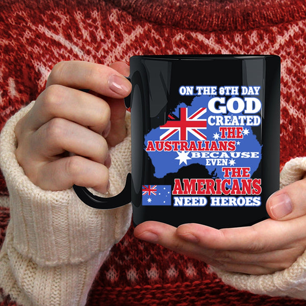 On The 8th Day God Created The Australians Coffee Mug, Funny Coffee Cup