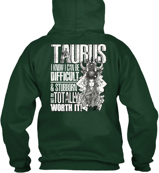 I Can Be Difficult T Shirt, Being A Taurus T Shirt