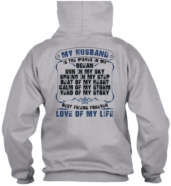 My Husband Is The Waves In My Ocean T Shirt, Being A Husband T Shirt