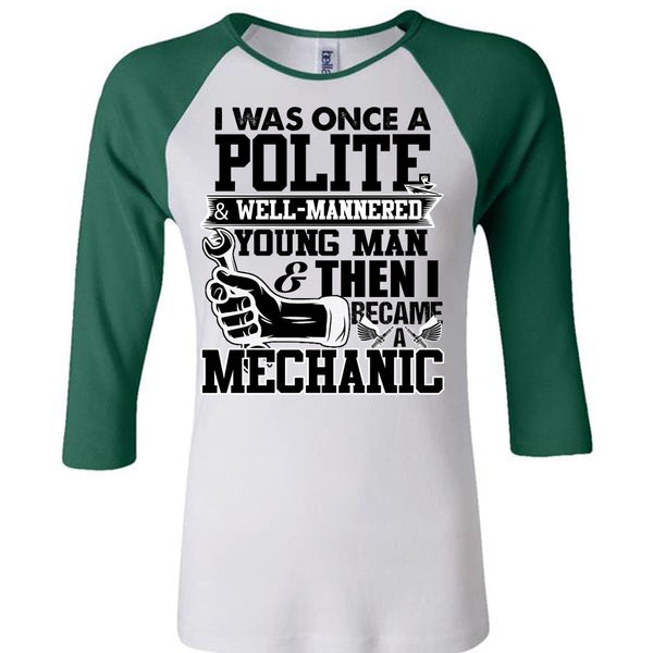 I Became A Mechanic T Shirt, I Love Mechanic T Shirt, Awesome T-Shirts