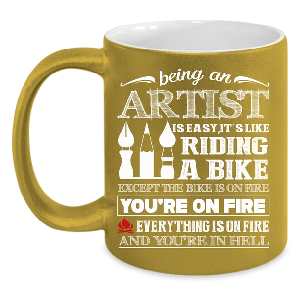 Being An Artist Is Easy Coffee Mug, Awesome Artist Coffee Cup