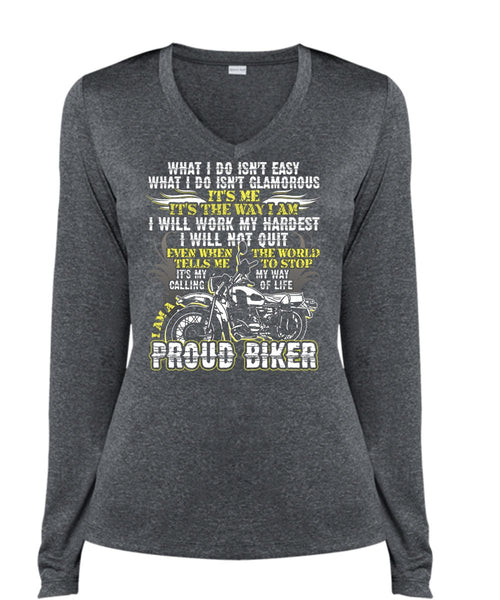 I Am A Proud Biker T Shirt, I Will Work My Hardest T Shirt, Cool Shirt (Ladies LS Heather V-Neck)