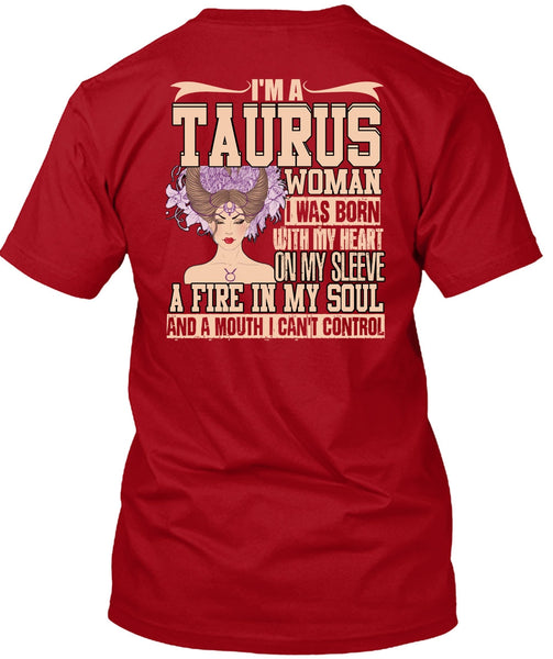 I'm A Taurus Woman T Shirt, Fire In My Soul T Shirt