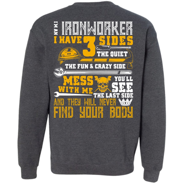 Find Your Body T Shirt, I Love Ironworker Sweatshirt