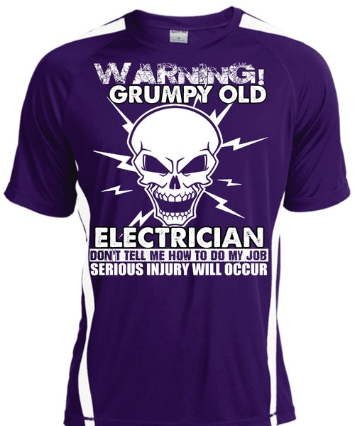 Grumpy Old Electrician T Shirt, Being An Electrician T Shirt, Cool Shirt