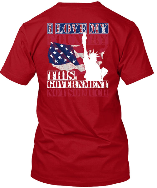 I Love My Country T Shirt, Being A Veteran T Shirt