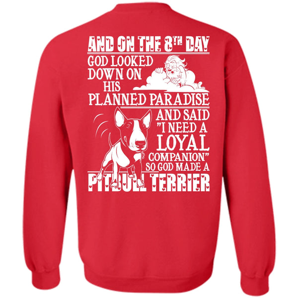 Planned Paradise T Shirt, I Love Pit Bull Sweatshirt