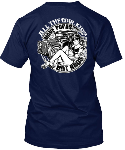 All The Cool Kids Have Papas T Shirt, Being A Papa T Shirt