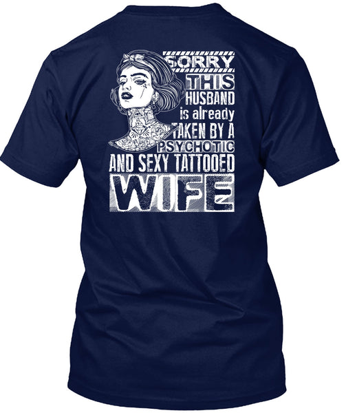 Psychotic And Tattooed Wife T Shirt, Being A Wife T Shirt