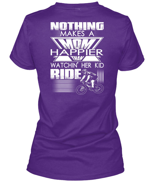 Nothing Makes A Mom T Shirt, Watching Her Kid Ride T Shirt