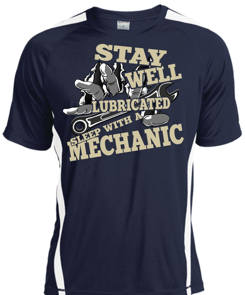 Stay Well Lubricated Sleep With A Mechanic T Shirt, Being A Mechanic T Shirt, Cool Shirt