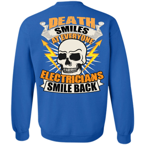 Death Smiles T Shirt, I Love Electrician Sweatshirt
