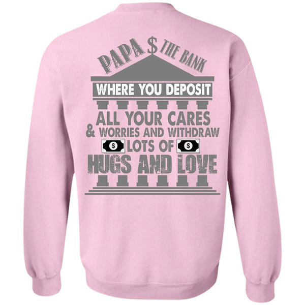 I Love Papa T Shirt, Papa The Bank Sweatshirt