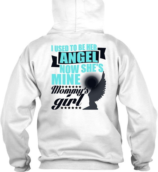 I Used To Be Her Angel T Shirt, I Love Mom T Shirt