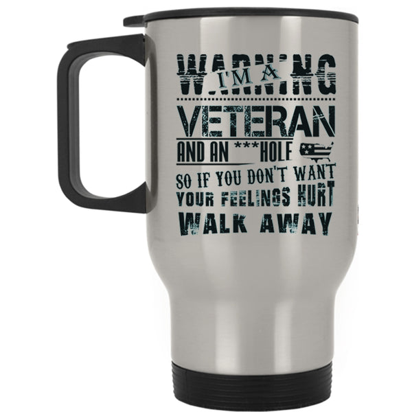 Cool Gift For Veteran Travel Mug, I'm A Veteran Mug