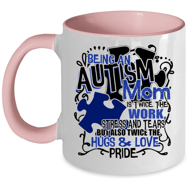Awesome Mom Coffee Mug, Being An Autism Mom Accent Mug