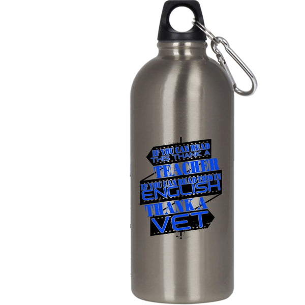 If You Can Read This In English 20 oz Stainless Steel Bottle,Thank A Vet Outdoor Sports Water Bottle