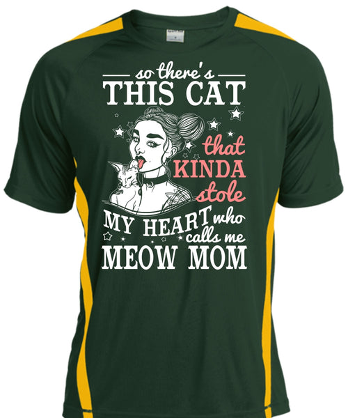 Calls Me Meow Mom T Shirt, This Cat That Kinda Stole T Shirt, Cool Shirt