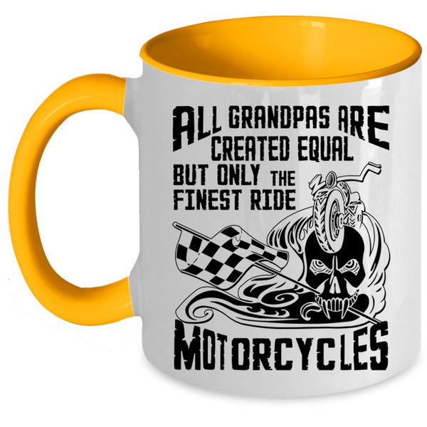 Only The Finest Ride Motorcycles Coffee Mug, All Grandpas Are Created Equal Accent Mug