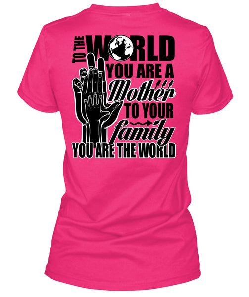 You Are A Mother To Your Family T Shirt, I Love Nanny T Shirt