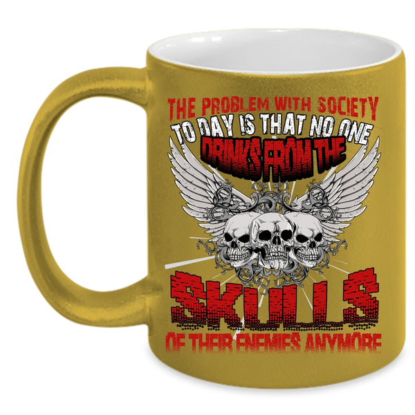 The Problem With Society Coffee Mug, Cool Drinking Coffee Cup