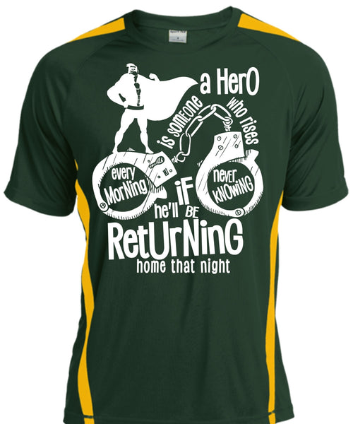 He'll Be Returning Home That Night T Shirt, Being A Police T Shirt, Cool Shirt