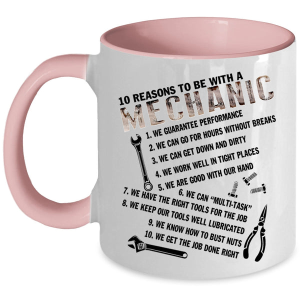 Being A Mechanic Coffee Mug, 10 Reasons To Be A Mechanic Accent Mug