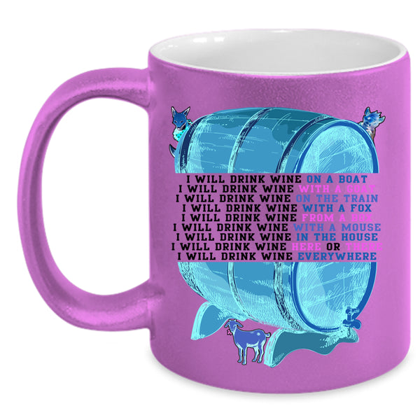Gift For Beer Drinker Coffee Mug, I Will Drink Wine On A Boat Accent Mug