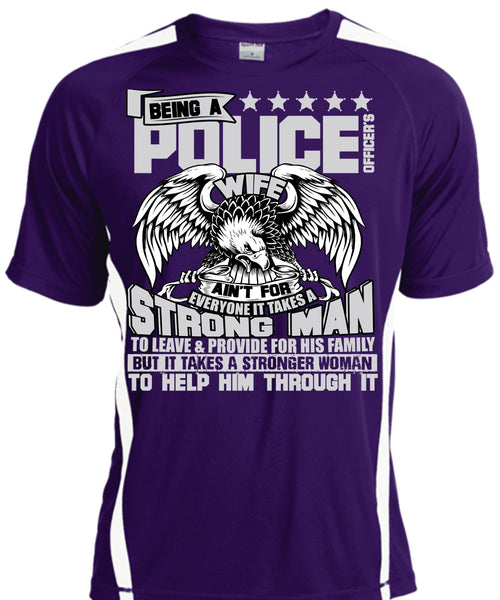 Being A Police Officer's Wife T Shirt, Strong Man T Shirt, Cool Shirt