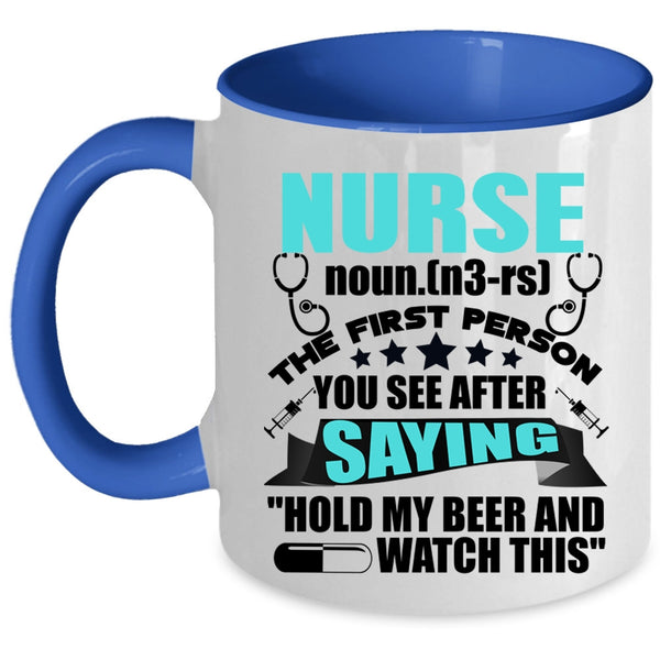 Best Gift For Nurse Coffee Mug, Nurse Accent Mug