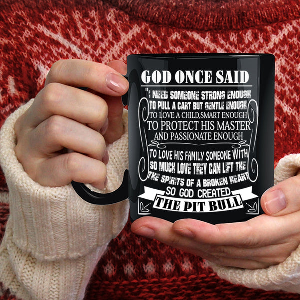 God Created The Pit Bull Coffee Mug, I Love Dogs Coffee Cup